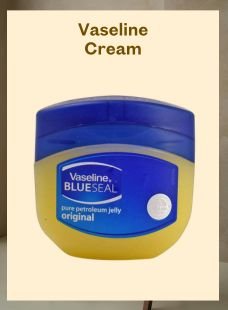vaseline cream